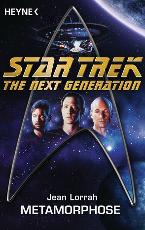 Star Trek – The Next Generation: Metamorphose von Brandhorst,  Andreas, Lorrah,  Jean