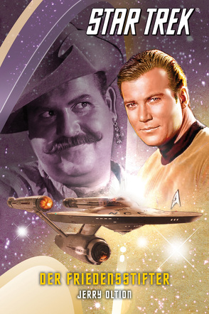 Star Trek – The Original Series 4: Der Friedensstifter von Kempen,  Bernhard, Oltion,  Jerry