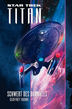 Star Trek – Titan 4: Schwert des Damokles von Pannen,  Stephanie, Thorne,  Geoffrey