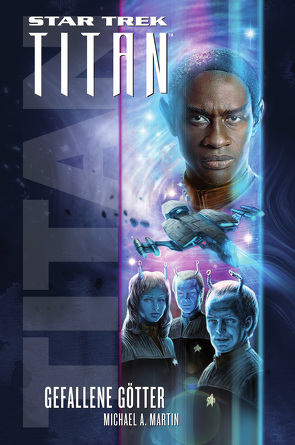 Star Trek – Titan 7: Gefallene Götter von Martin,  Michael A