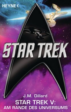 Star Trek V: Am Rande des Universums von Dillard,  J. M., Stresau,  Norbert