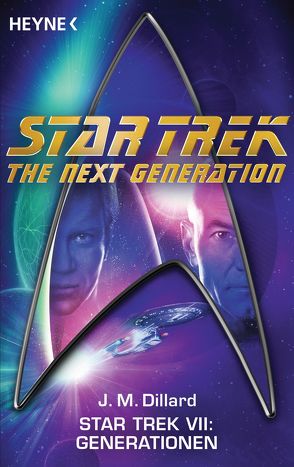 Star Trek VII: Generationen von Brandhorst,  Andreas, Dillard,  J. M.