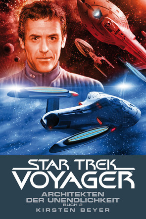 Star Trek – Voyager 15: Architekten der Unendlichkeit 2 von Beyer,  Kirsten, Ulmer,  René