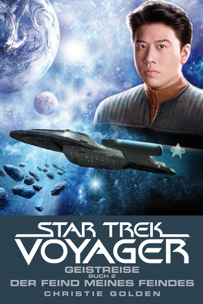 Star Trek – Voyager 4: Geistreise 2 – Der Feind meines Feindes von Bottlinger,  Andrea, Golden,  Christie