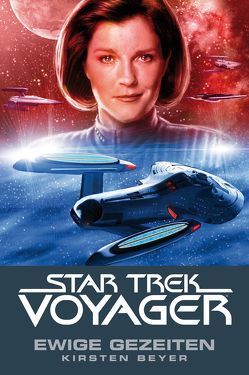 Star Trek – Voyager 8: Ewige Gezeiten von Beyer,  Kristen, Ulmer,  René