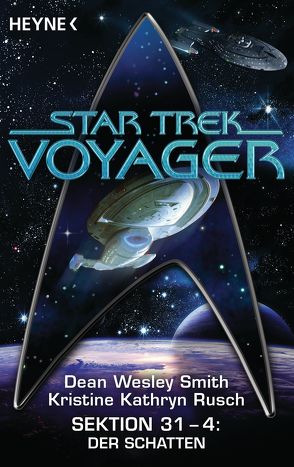 Star Trek – Voyager: Der Schatten von Brandhorst,  Andreas, Rusch,  Kristine Kathryn, Smith,  Dean Wesley