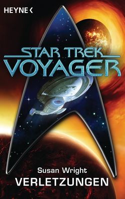 Star Trek – Voyager: Verletzungen von Brandhorst,  Andreas, Wright,  Susan