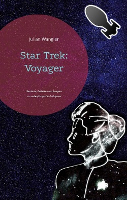 Star Trek: Voyager von Wangler,  Julian