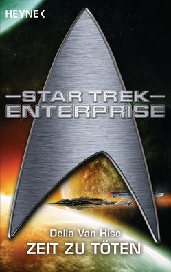 Star Trek: Zeit zu Töten von Brandhorst,  Andreas, van Hise,  Della