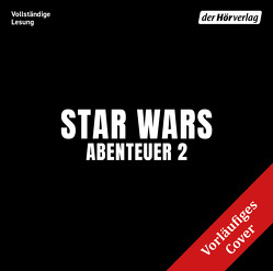 Star Wars Abenteuer 2 von Günther,  Stefan, Kasprzak,  Andreas