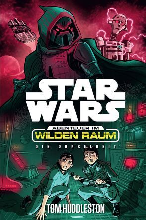 Star Wars Abenteuer im Wilden Raum 4: Die Dunkelheit von Huddleston,  Tom, Kasprzak,  Andreas