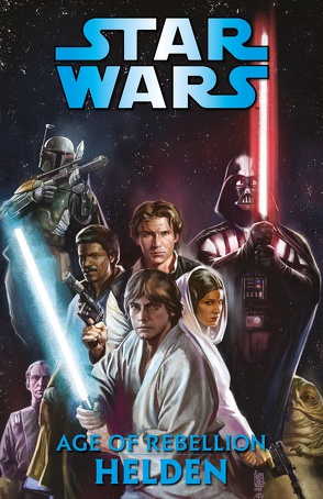 Star Wars Comics: Age of Rebellion – Helden von Adams,  Jon, Broccardo,  Andrea, Buffagni,  Matteo, Deering,  Marc, Guggenheim,  Marc, Koblish,  Scott, Landini,  Stefano, Nagula,  Michael, Pak,  Greg, Sliney,  Will, Sprouse,  Chris, Story,  Karl