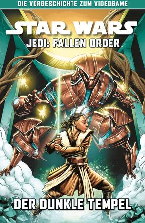 Star Wars Comics: Jedi: Fallen Order – Der dunkle Tempel von Coleman,  Ruaíri, Keil,  Philipp, Rosenberg,  Matthew, Villanelli,  Paolo