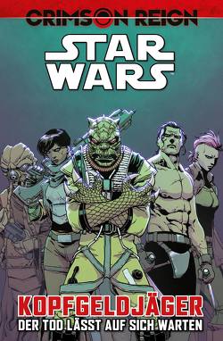 Star Wars Comics: Kopfgeldjäger IV – Crimson Reign von Bachs,  Ramon, Sacks,  Ethan