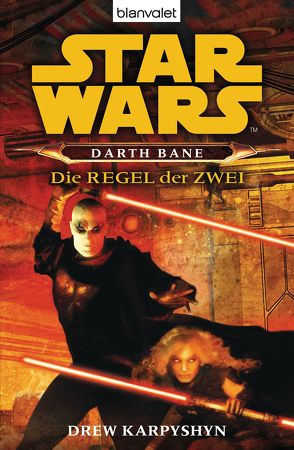 Star Wars. Darth Bane. Die Regel der Zwei – von Karpyshyn,  Drew, Nagula,  Michael