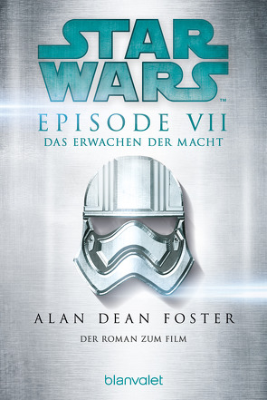 Star Wars™ – Das Erwachen der Macht von Foster,  Alan Dean, Link,  Michaela