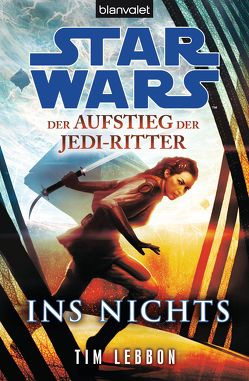 Star Wars™ Der Aufstieg der Jedi-Ritter – von Kasprzak,  Andreas, Lebbon,  Tim