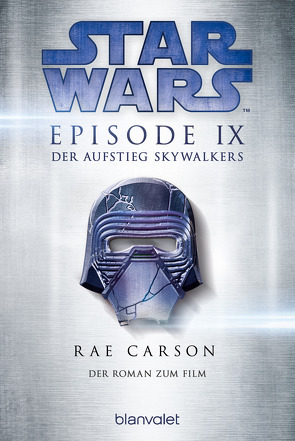 Star Wars™ – Der Aufstieg Skywalkers von Carson,  Rae, Kasprzak,  Andreas