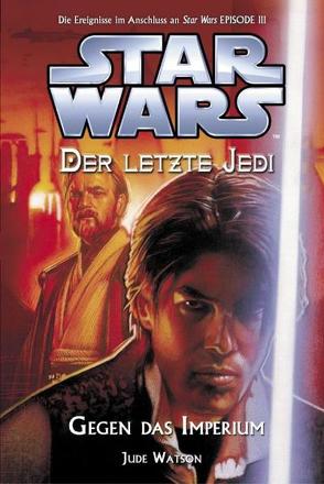 Star Wars – Der letzte Jedi von Watson,  Jude