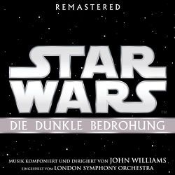 Star Wars: Die dunkle Bedrohung von Williams,  John