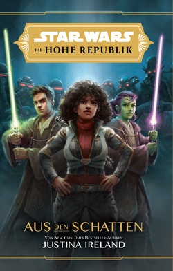 Star Wars: Die Hohe Republik – Aus den Schatten von Ireland,  Justina, Kasprzak,  Andreas, Toneguzzo,  Tobias