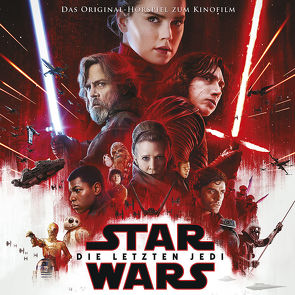 Star Wars: Die letzten Jedi von Bingenheimer,  Gabriele, Johnson,  Rian, Williams,  John