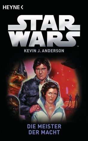 Star Wars™: Die Meister der Macht von Anderson,  Kevin J., Ziegler,  Thomas