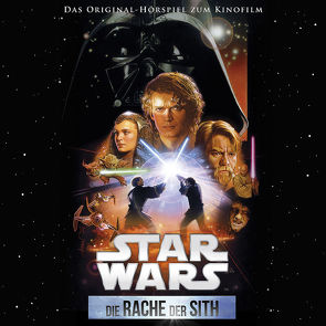 Star Wars: Die Rache der Sith von Döring,  Oliver, Lucas,  George, Williams,  John