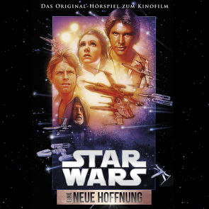 Star Wars: Eine neue Hoffnung von Döring,  Oliver, Lucas,  George, Williams,  John