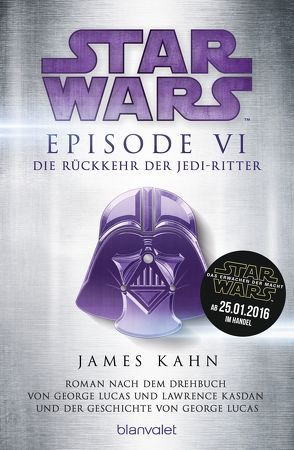 Star Wars™ – Episode VI – Die Rückkehr der Jedi-Ritter von Kahn,  James, Westermayr,  Tony