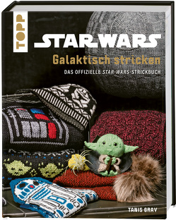 Star Wars: Galaktisch stricken von Gray,  Tanis, Krabbe,  Wiebke