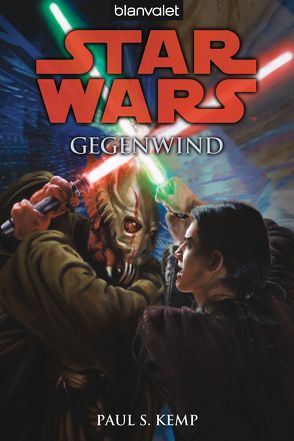 Star Wars. Gegenwind von Kasprzak,  Andreas, Kemp,  Paul S.