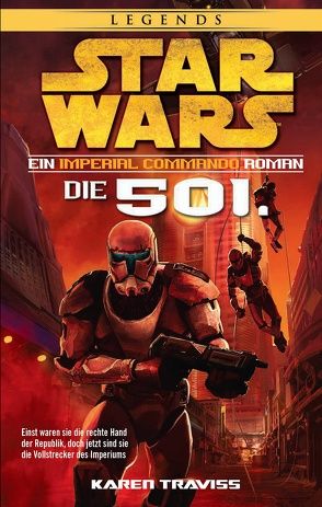 Star Wars Imperial Commando – Die 501. von Dinter,  Jan, Traviss,  Karen