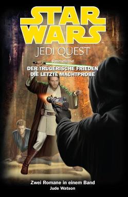 Star Wars Jedi Quest Sammelband von Watson,  Jude