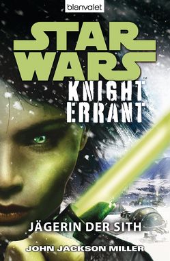 Star Wars™ Knight Errant von Jackson Miller,  John, Kasprzak,  Andreas