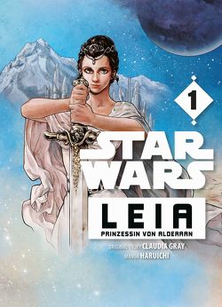 Star Wars – Leia, Prinzessin von Alderaan (Manga) 01 von Grey,  Claudia, Haruichi, Lange,  Markus