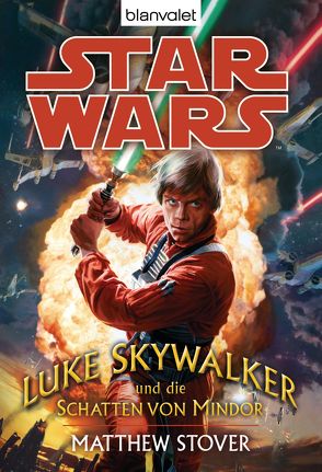 Star Wars. Luke Skywalker und die Schatten von Mindor von Nagula,  Michael, Stover,  Matthew