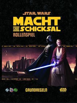 Star Wars: Macht und Schicksal – Grundregeln von Stewart,  Sam