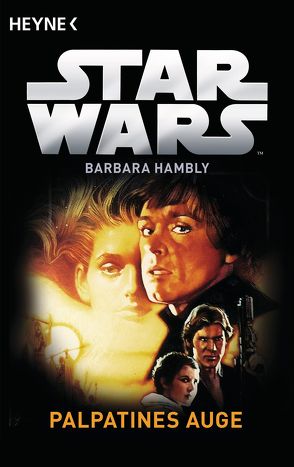 Star Wars™: Palpatines Auge von Hambly,  Barbara, Pukallus,  Horst