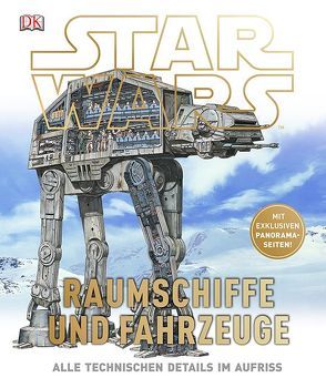 Star Wars™ Raumschiffe und Fahrzeuge von Dougherty,  Kerrie, Saxon,  Curtis