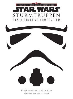 Star Wars: Sturmtruppen von Boyega,  John, Bray,  Adam, Toneguzzo,  Tobias, Windham,  Ryder