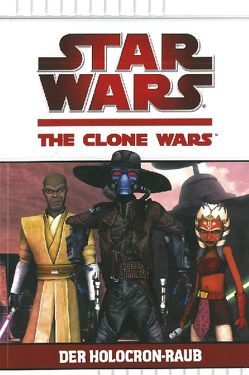 Star Wars The Clone Wars von Valois,  Rob