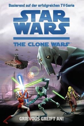 Star Wars: The Clone Wars Jugendroman von Kuhn,  Dominik, Valois,  Rob