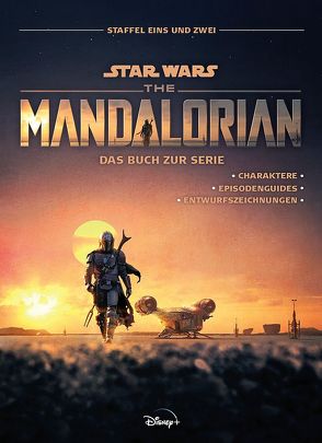 Star Wars: The Mandalorian – Das Buch zur Serie: Staffel Eins und Zwei von Disney, Lucasfilm, Panini, Wieland,  Matthias