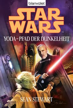 Star Wars. Yoda – Pfad der Dunkelheit von Riffel,  Hannes, Stewart,  Sean