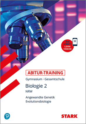 STARK Abitur-Training Biologie 2 – NRW von Bils,  Dr. Werner, Brixius,  Rolf