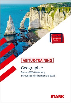 STARK Abitur-Training – Geographie – Baden-Württemberg