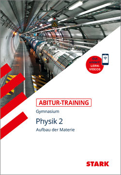 STARK Abitur-Training – Physik Band 2 von Lautenschlager,  Horst