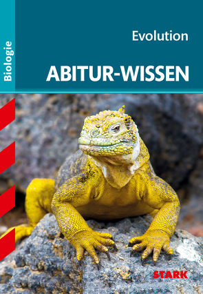 STARK Abitur-Wissen – Biologie – Evolution von Kunze,  Dr. Henning
