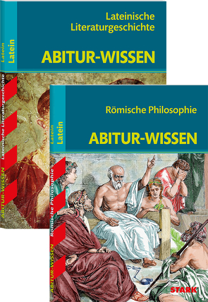 STARK Abitur-Wissen Latein – Römische Philosophie + Lateinische Literaturgeschichte von Bechthold-Hengelhaupt,  Tilman, Metzger,  Gerhard